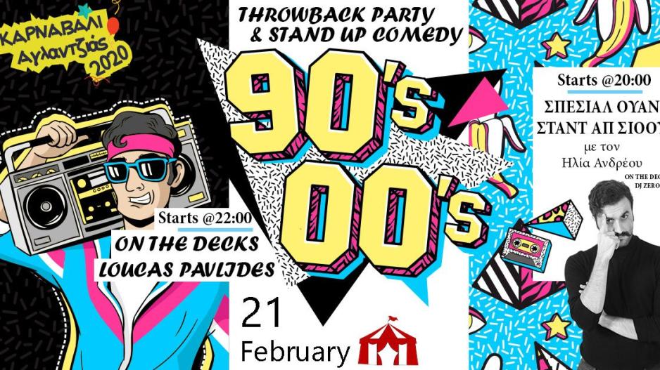 90s - 00s Throwback Party & Stand Up Comedy