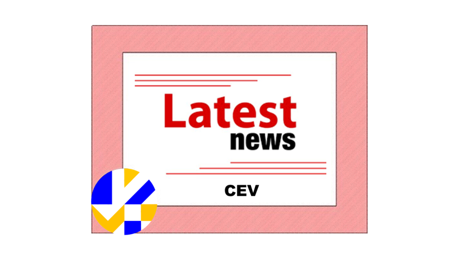 CEV - Τερματισμός Ευρωπαϊκών Διοργανώσεων