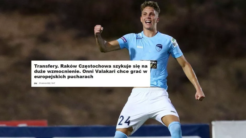Γράφουν για Βαλακάρι και Rakow Czestochowa