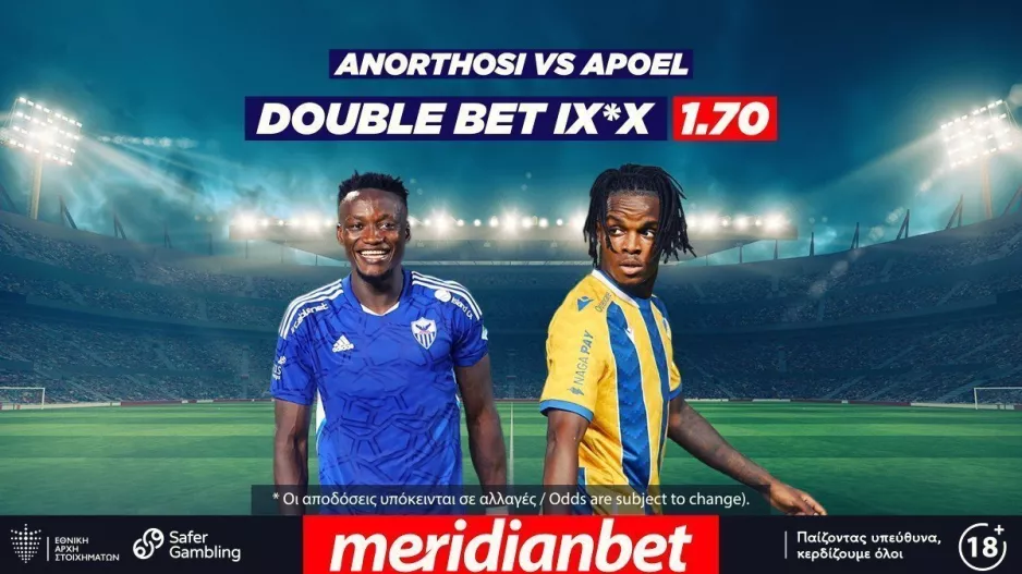 Ματσάρα στην Λάρνακα μεταξύ Ανόρθωσης και ΑΠΟΕΛ, Όλα στο online betting της Meridianbet 