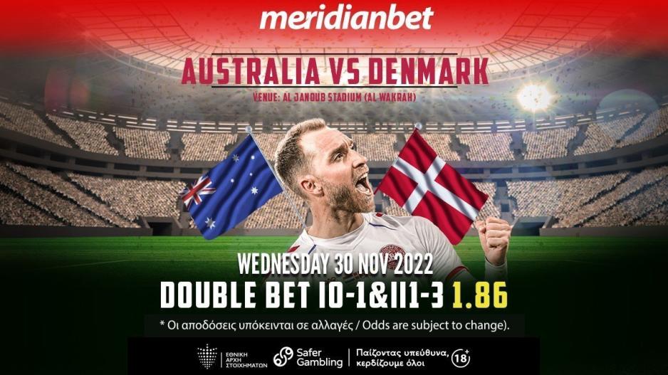 Αυστραλία – Δανία με ΣΟΥΠΕΡ αποδόσεις στο online betting της Meridianbet