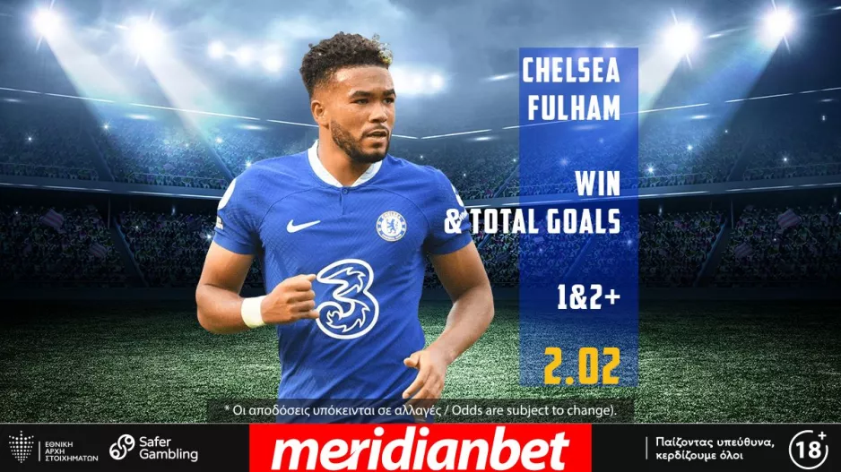 Τσέλσι – Φούλαμ με αμέτρητες επιλογές στο online betting της Meridianbet!