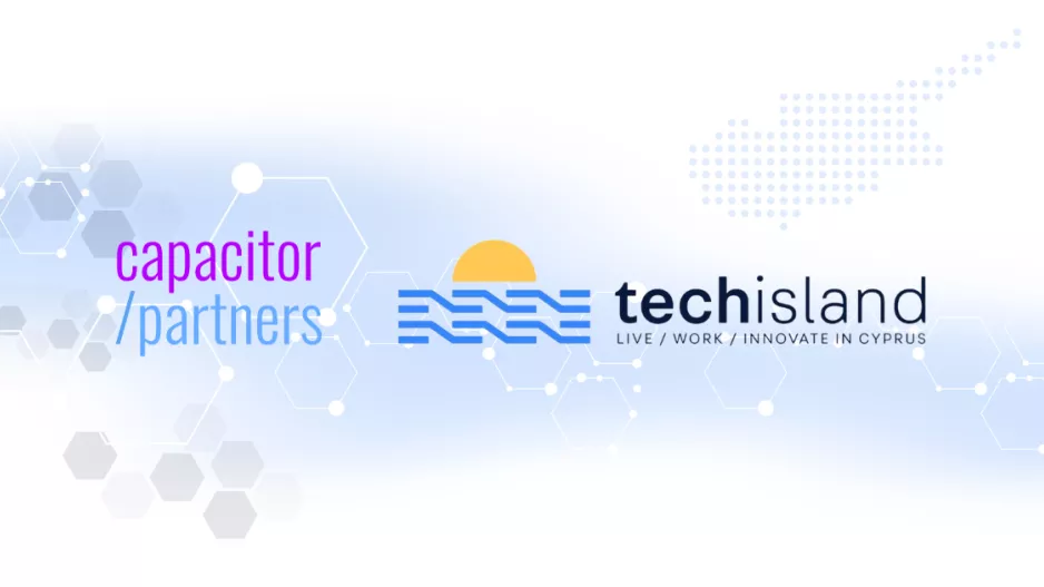 Το TechIsland καλωσορίζει την Capacitor Partners ως νέο μέλος