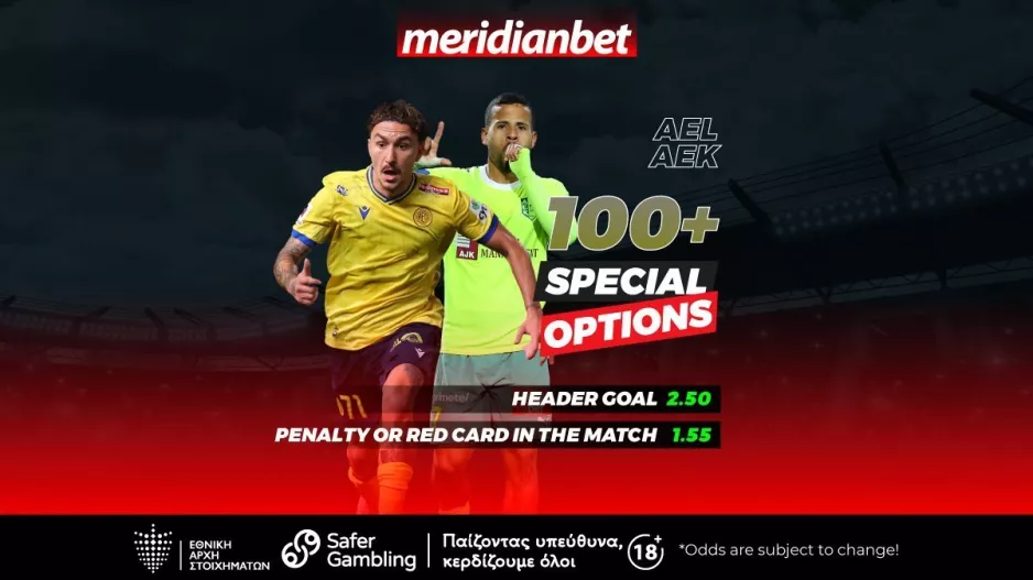 ΑΕΛ-ΑΕΚ: Μεγάλη μάχη με special bets στη Λεμεσό - Ασύλληπτες αποδόσεις μόνο στην Meridianbet!