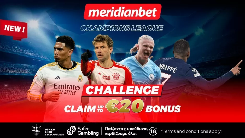 Champions League Challenge! Τρία απλά βήματα για να πάρεις το bonus σου - Φοβερές αποδόσεις μόνο στην Meridianbet!