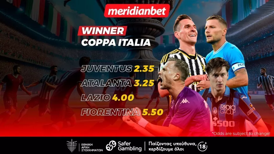 Copa Italia Winner: Μάχη στήθος με στήθος για τον τίτλο – Καταπληκτικές αποδόσεις μόνο στην Meridianbet!