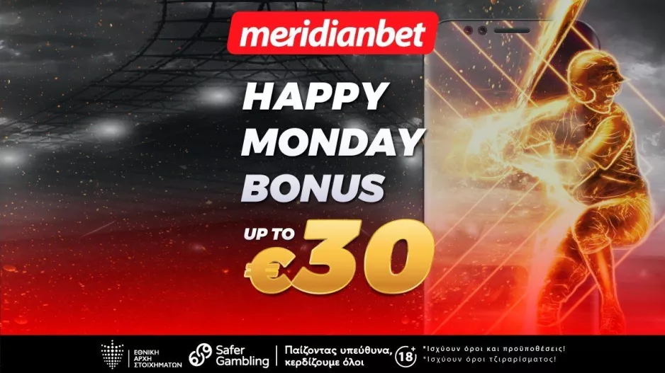 Το HAPPY MONDAY της Meridianbet είναι και πάλι εδώ για να εκτοξεύσει το ποντάρισμα σου!