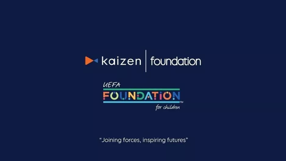 To Kaizen Foundation και το UEFA Foundation for Children συνεργάζονται για να φέρουν 10.000 παιδικά χαμόγελα