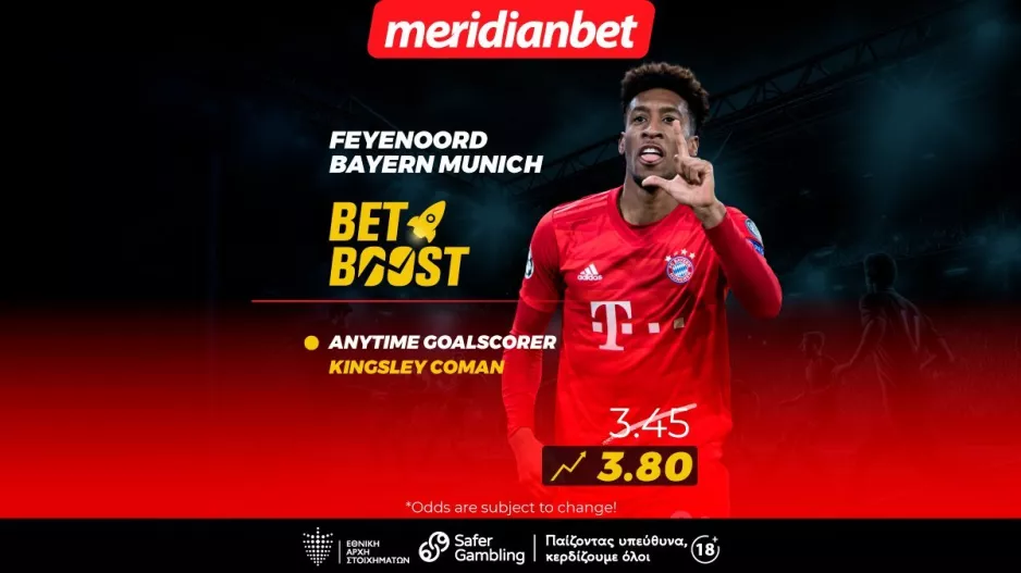 Φέγενορντ-Μπάγερν: Απόδοση με bet boost και.. Κομάν – Μην χάσεις την ευκαιρία και άρπαξε το μπόνους σου 