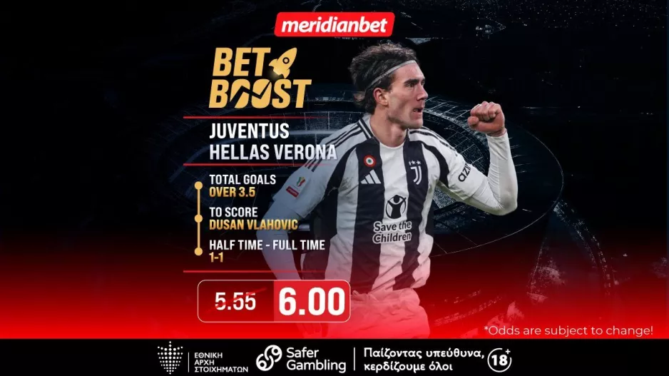 Γιουβέντους-Βερόνα: Bet boost με Βλάχοβιτς και απόδοση 6! – Μην χάσεις την ευκαιρία και άρπαξε το μπόνους σου 