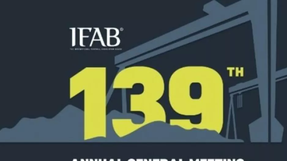 IFAB: Όλες οι αλλαγές κανονισμών και οι αποφάσεις για τις νέες δοκιμές
