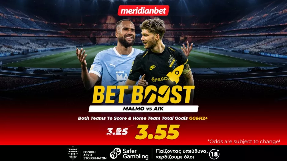 Μάλμε-ΑΪΚ με φοβερές αποδόσεις και σούπερ bet boost! – Πάρε το μπόνους σου με μία κίνηση