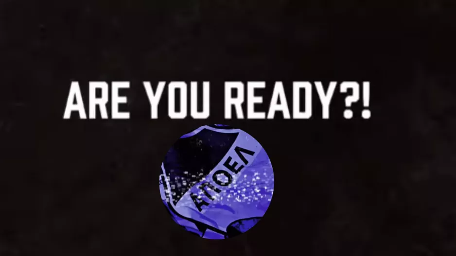 ΑΠΟΕΛ/Are you ready?