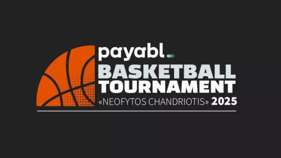 Αρχίζει το υπερθέαμα -Όλα όσα πρέπει να ξέρετε για το Τουρνουά payabl. «Νεόφυτος Χανδριώτης» 