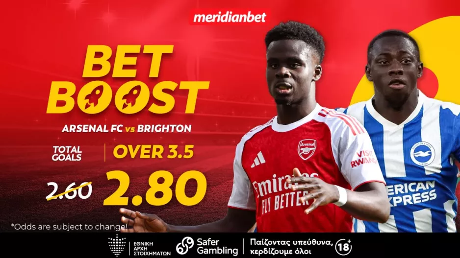 Άρσεναλ-Μπράιτον: Αξία στο 2.80 με bet boost! - Τι περιμένεις; Άρπαξε το μπόνους τώρα!