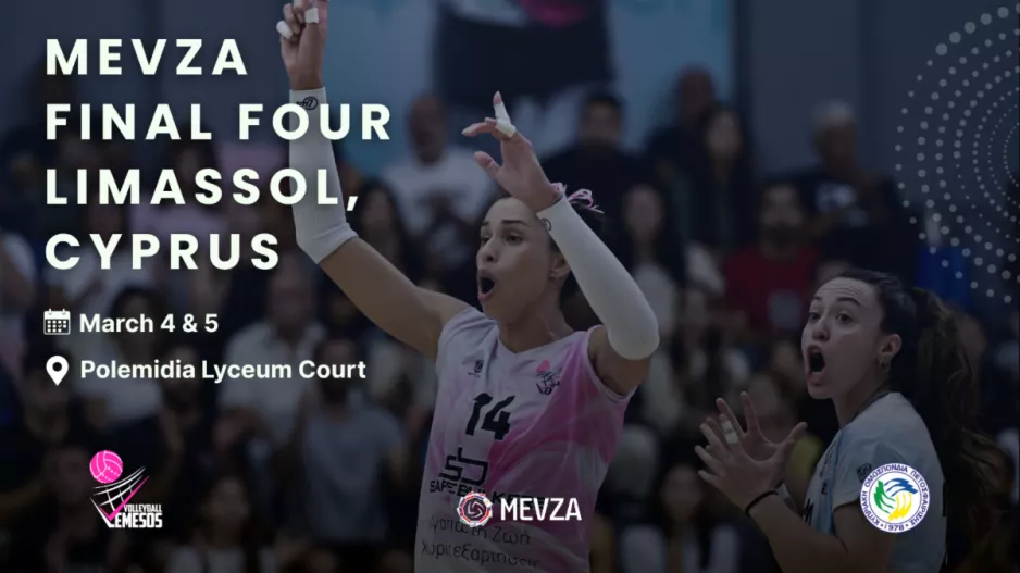 Η Λεμεσός θα φιλοξενήσει το Final Four της MEVZA Women’s League τον Μάρτιο