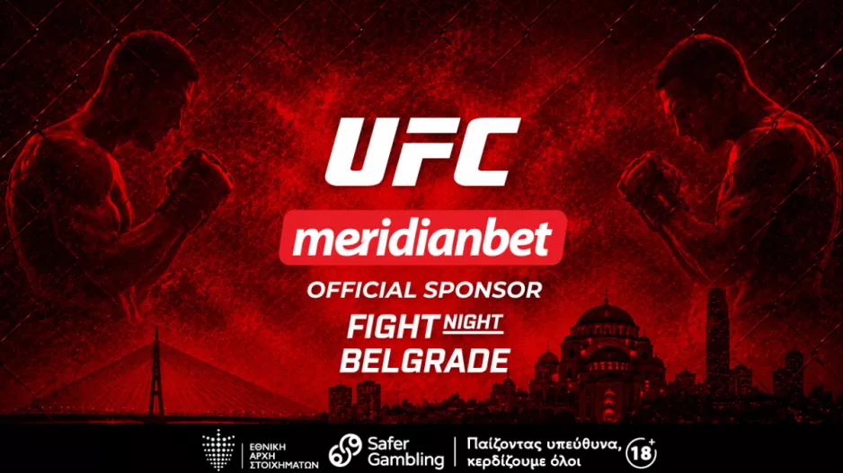 Η UFC ανακοίνωσε τη Meridianbet ως Επίσημο Χορηγό του UFC Fight Night στο Βελιγράδι