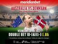 Αυστραλία – Δανία με ΣΟΥΠΕΡ αποδόσεις στο online betting της Meridianbet