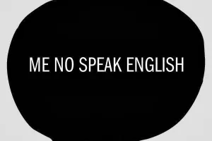 No english!