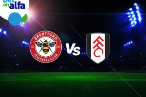 BRENTFORD – FULHAM στο ματς των εκατομμυρίων - Παίξε στην Bet on Alfa