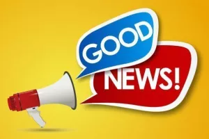 YES news-GOOD news!