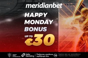 Το HAPPY MONDAY της Meridianbet είναι και πάλι εδώ για να εκτοξεύσει το ποντάρισμα σου!