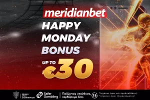 Το HAPPY MONDAY της Meridianbet είναι και πάλι εδώ για να εκτοξεύσει το ποντάρισμα σου!