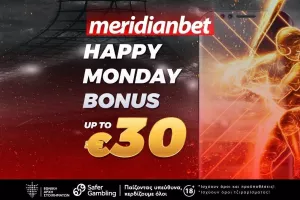 Το HAPPY MONDAY της Meridianbet είναι και πάλι εδώ για να εκτοξεύσει το ποντάρισμα σου!