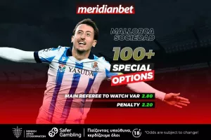 Μαγιόρκα-Σοσιεδάδ: Μεγάλη μάχη με special bets για μία θέση στον τελικό - Ασύλληπτες αποδόσεις μόνο στην Meridianbet!