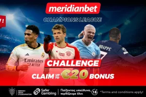 Champions League Challenge! Τρία απλά βήματα για να πάρεις το bonus σου - Φοβερές αποδόσεις μόνο στην Meridianbet!