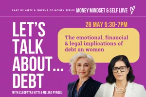 Η AIPFE Κύπρου και οι Queens of Money Παρουσιάζουν το 3ο Μέρος της Σειράς “Money Mindset & Self Love”: Ας Μιλήσουμε για το Χρέος