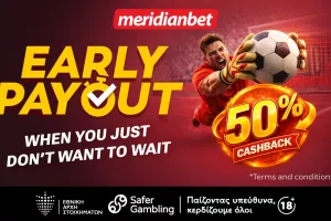 Early Payout με Cash Back 50% - Γιατί εδώ βγαίνεις διπλά κερδισμένος!