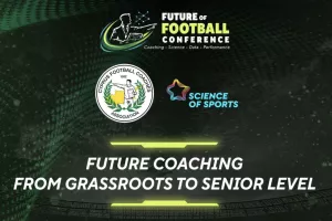 Science of Sports: "Future Coaching: From Grassroots to Senior Level"